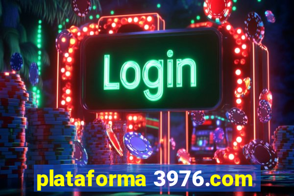 plataforma 3976.com